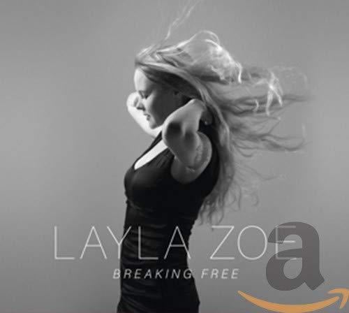 Layla Zoe - Breaking Free