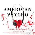 OST - American Psycho: London Cast Record