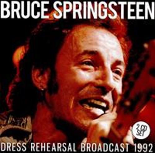 Bruce Springsteen - Dress Rehearsal Broadcast 1992