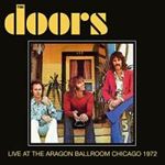 The Doors - Live: Aragon Ballroom Chicago '72