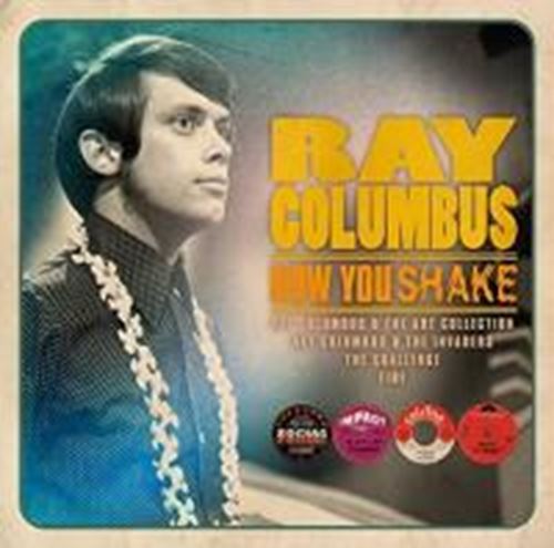 Columbus Ray - Now You Shake The Definitive B