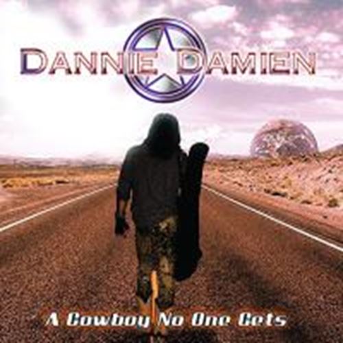 Dannie Damien - A Cowboy No One Gets