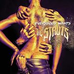 The Struts - Everybody Wants