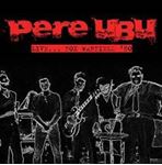 Pere Ubu - Live: Fox Warfield '80