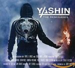 Yashin - The Renegades