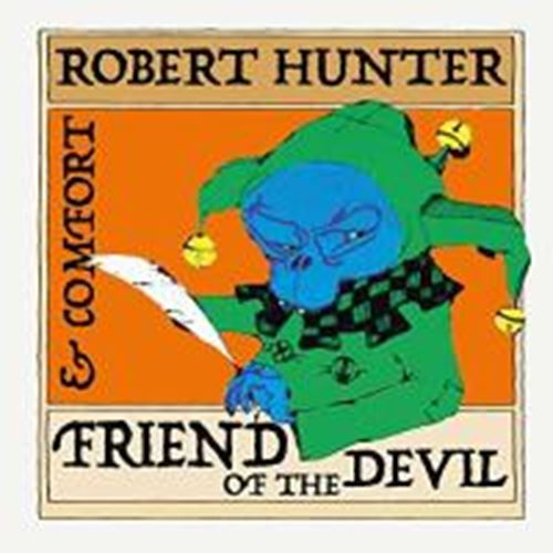 Robert Hunter & Comfort - Friend Of The Devil