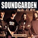 Soundgarden - Hands All Over Radio Broadcast