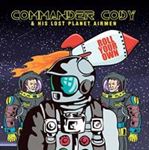 Commander Cody & His Lost Planet Ai - Roll Your Own