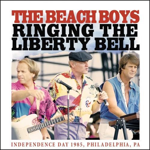 The Beach Boys - Ringing The Liberty Bell