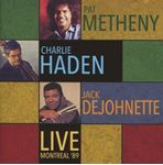 Pat Metheny/charlie Haden - Live: Montreal '89