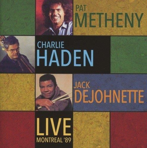 Pat Metheny/charlie Haden - Live: Montreal '89