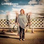 Lowri Evans - Everyone Is From Somewhere Else