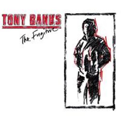 Tony Banks - The Fugitive: Deluxe