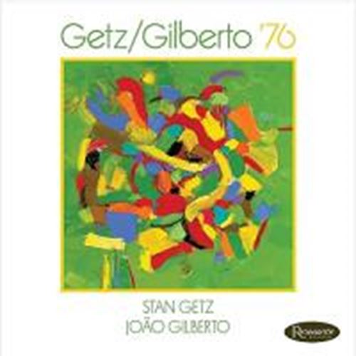 Stan Getz & Joao Gilberto - Getz/gilberto '76