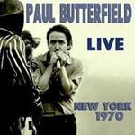 Paul Butterfield - Live 1970