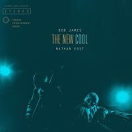 Bob James/nathan East - The New Cool