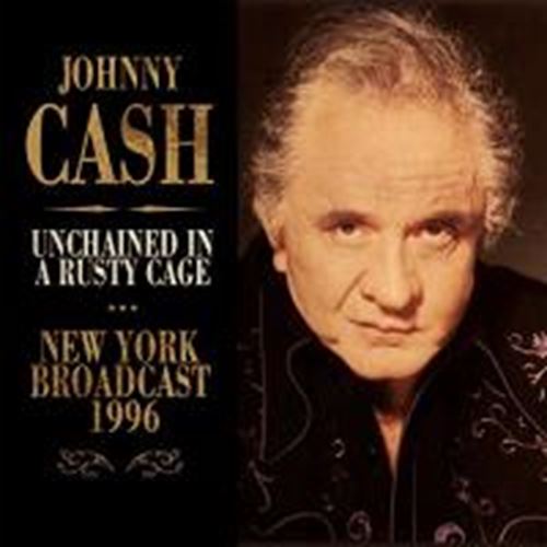 Johnny Cash - Unchained In A Rusty Cage