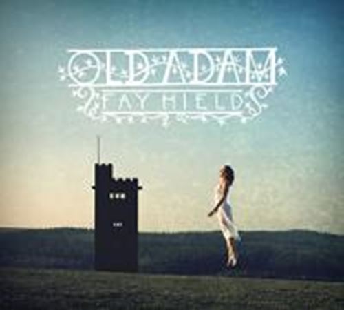 Fay Hield - Old Adam