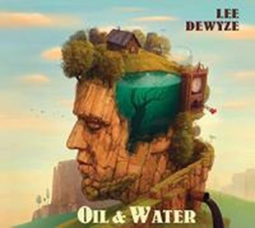 Lee Dewyze - Oil & Water