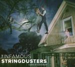 Infamous Stringdusters - Ladies & Gentlemen: Deluxe