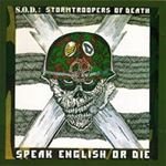 Stormtroopers Of Death - Speak English Or Die