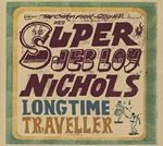 Jeb Loy Nichols - Long Time Traveller