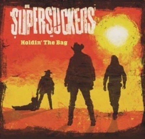 Supersuckers - Holding The Bag