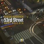 Robert Kaddouch & Gary Peacock - 53rd Street