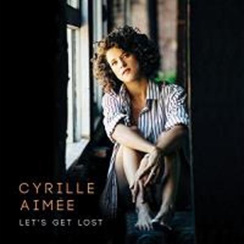 Cyrille Aimee - Let's Get Lost