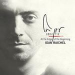 Idan Raichel - At The Edge Of The Beginning