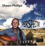 Shawn Phillips - Perspectives