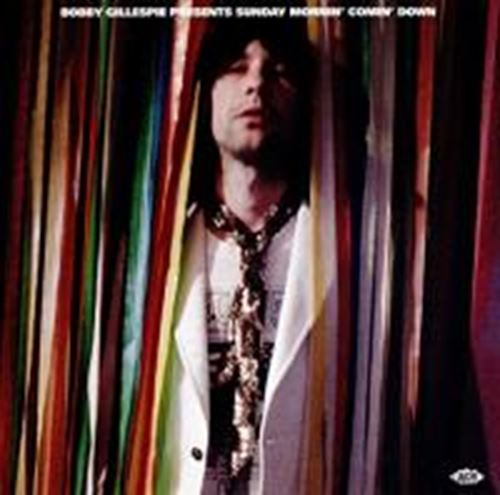 Various - Bobby Gillespie Pres: Sunday Mornin