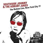 Southside Johnny & The Asbury Jukes - Bottom Line, New York City '77