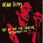 Dead Boys - Live At The Old Waldorf, San Franci