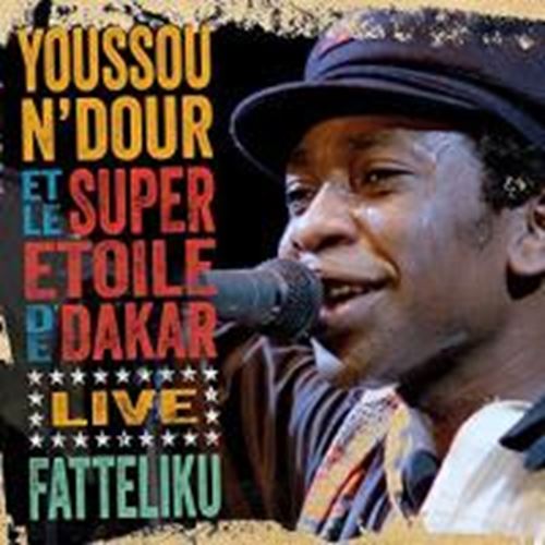 Youssou N'dour & Le Super Etoile De - Fatteliku