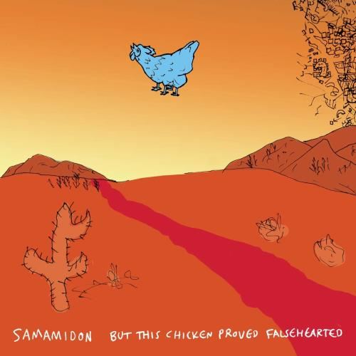 Sam Amidon - But This Chicken Proved Falseh