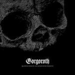 Gorgoroth - Quantos Possunt Ad Satanitatem Trah