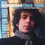 Bob Dylan - Best Of The Cutting Edge '65-'66