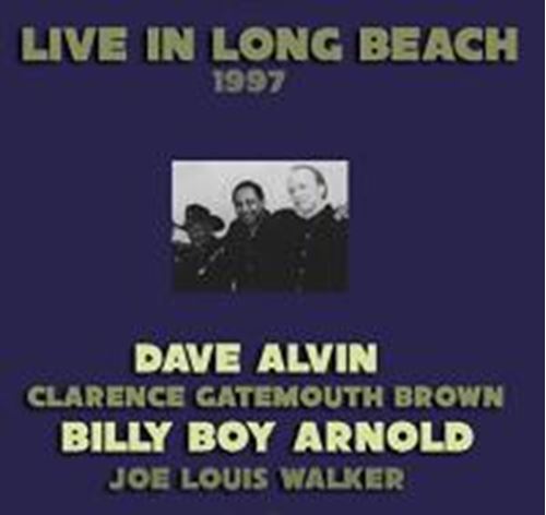 Dave Alvin - Live In Long Beach '97