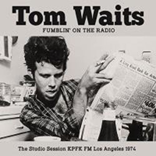 Tom Waits - Fumblin' On The Radio