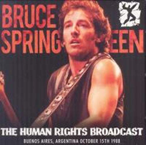 Bruce Springsteen - Human Rights Broadcast