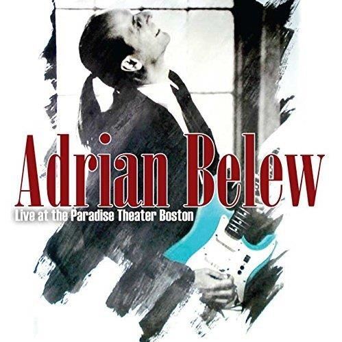 Adrian Belew - Live At The Paradise Theater Boston