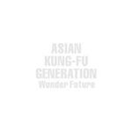 Asian Kung-fu Generation - Wonder Future