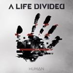 A Life Divided - Human: Ltd