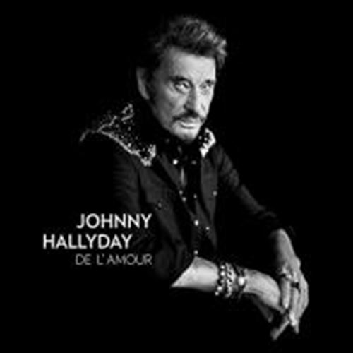 Johnny Hallyday - De L' Amour