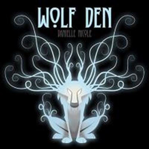 Danielle Nicole - Wolf Den