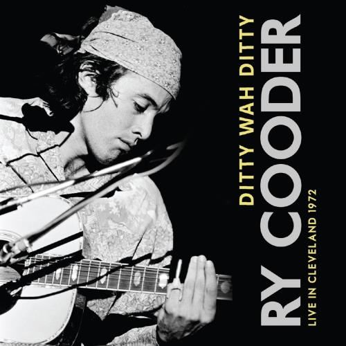 Ry Cooder - Ditty Wah Ditty