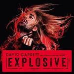 David Garrett - Explosive