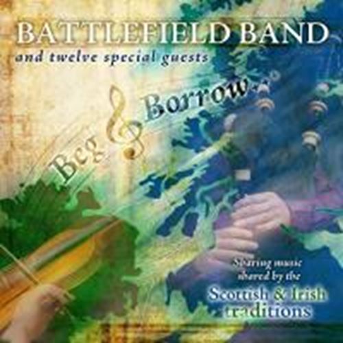 Battlefield Band - Beg & Borrow