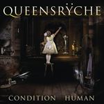 Queensryche - Condition Human